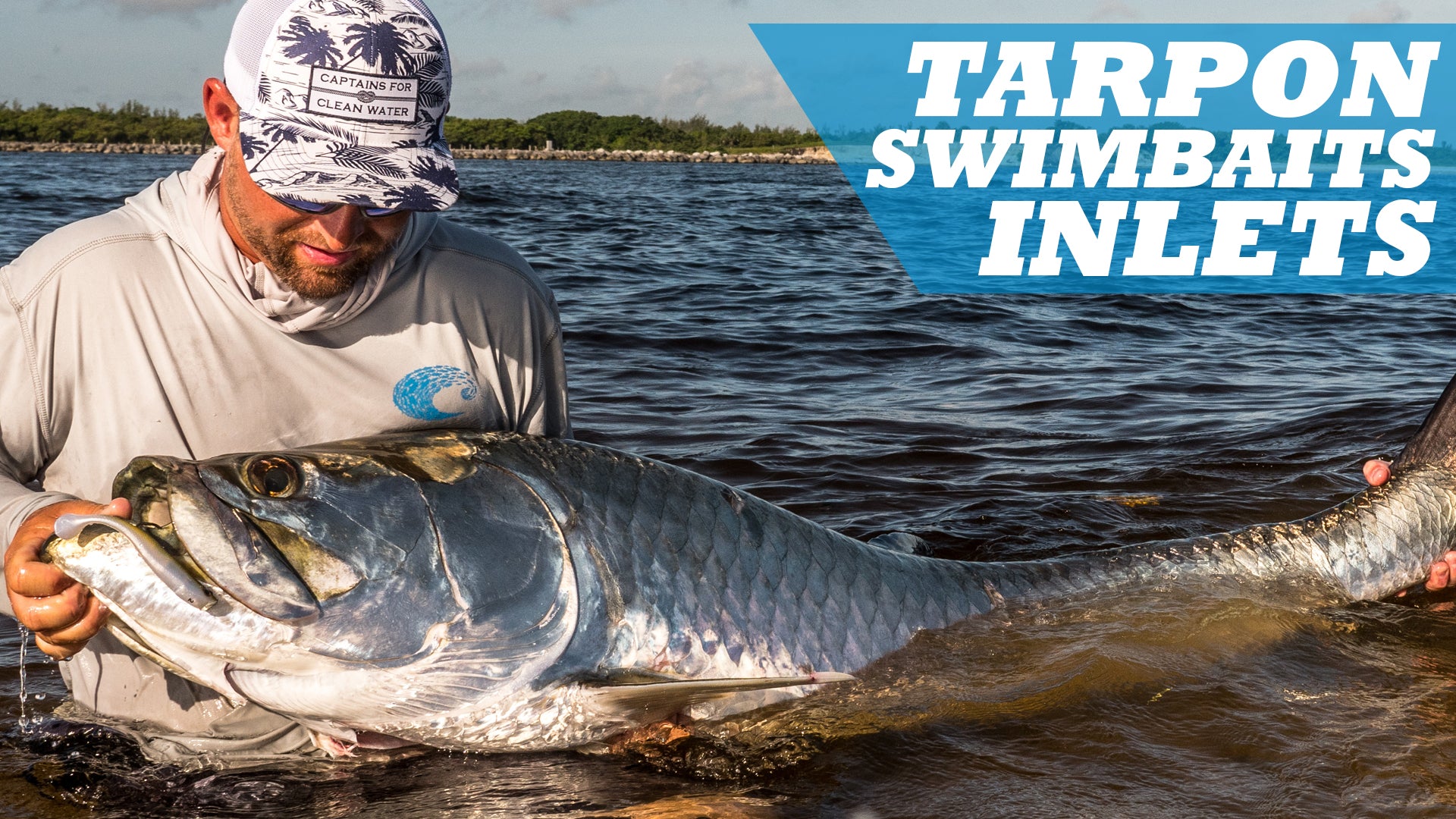 How To: Fish Inlets & Deep Water Tarpon